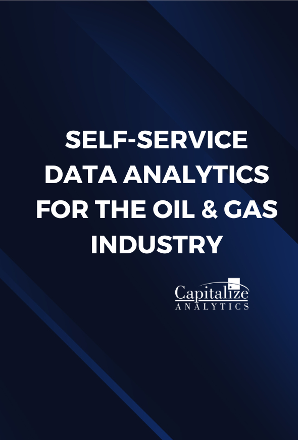 Self-Service Data Analytics for the Oil & Gas Industry
