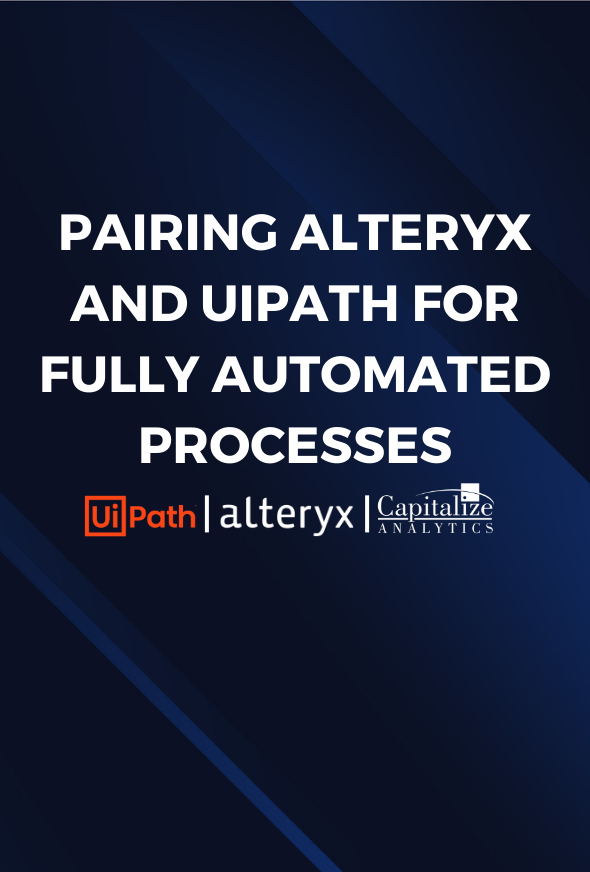 Pairing Alteryx (APA) and UiPath (RPA) for Fully Automated Processes!